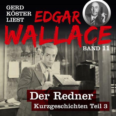 Hörbüch “Im Banne des Sirius - Gerd Köster liest Edgar Wallace, Band 11 (Ungekürzt) – Edgar Wallace”