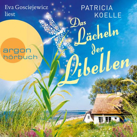 Hörbüch “Das Lächeln der Libellen - Die Inselgärten-Reihe, Band 2 (Ungekürzt) – Patricia Koelle”