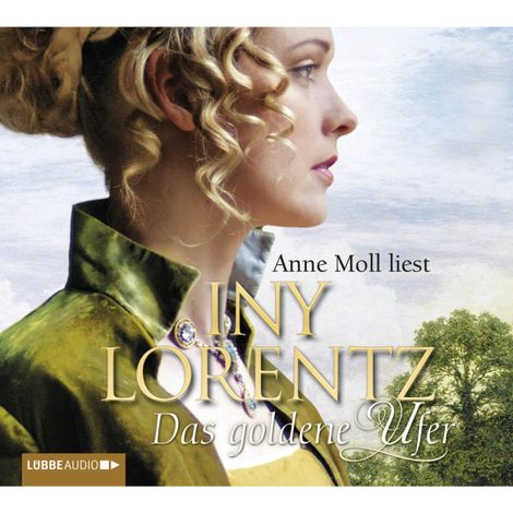 Hörbüch “Das goldene Ufer (Gekürzt) – Iny Lorentz”