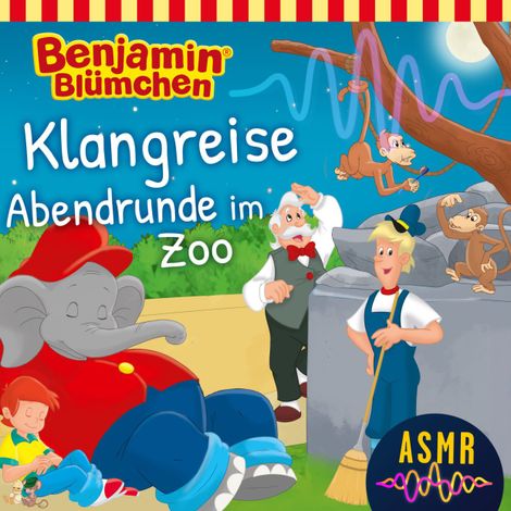 Hörbüch “Benjamin Blümchen, ASMR, Folge 1: Klangreise Abendrunde im Zoo – Unknown”
