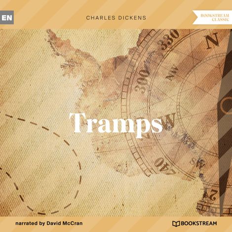 Hörbüch “Tramps (Unabridged) – Charles Dickens”
