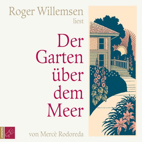 Hörbüch “Der Garten über dem Meer – Mercè Rodoreda”