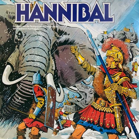 Hörbüch “Hannibal, Folge 1: Der lange Marsch – Rolf Ell”