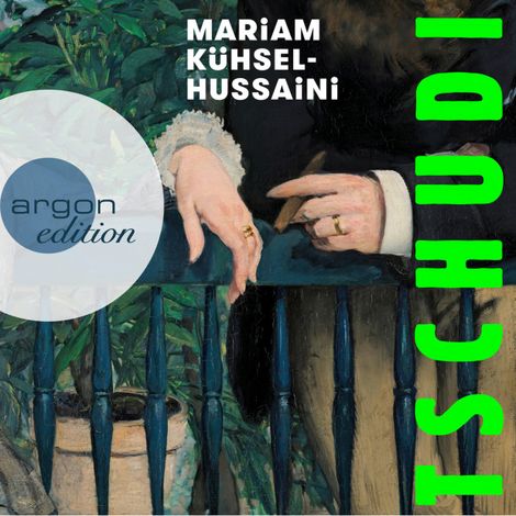Hörbüch “Tschudi (Ungekürzte Autorinnenlesung) – Mariam Kühsel-Hussaini”
