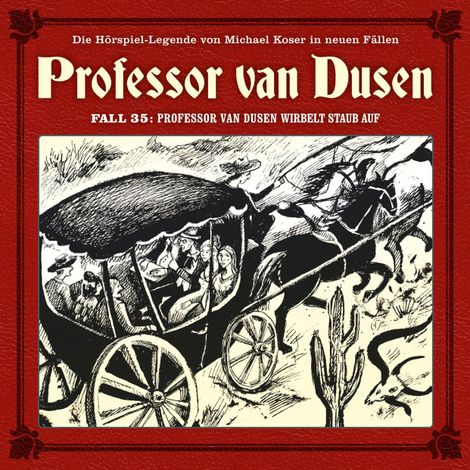 Hörbüch “Professor van Dusen, Die neuen Fälle, Fall 35: Professor van Dusen wirbelt Staub auf – Marc Freund”