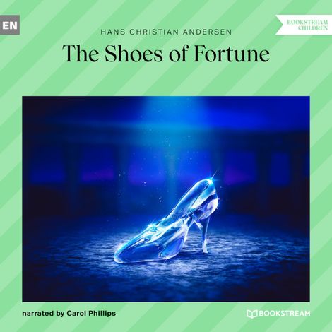 Hörbüch “The Shoes of Fortune (Unabridged) – Hans Christian Andersen”