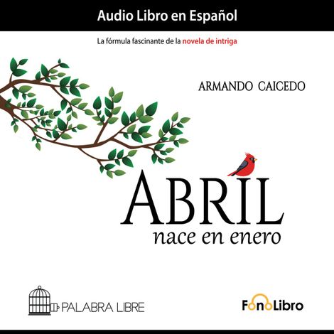 Hörbüch “Abril nace en enero (abreviado) – Armando Caicedo”