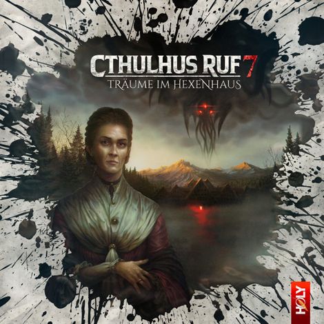 Hörbüch “Holy Horror, Folge 29: Cthulhus Ruf 07 - Träume im Hexenhaus – Dirk Jürgensen, Lukas Jötten”