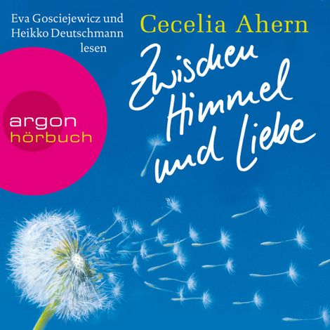 Hörbüch “Zwischen Himmel und Liebe (Autorisierte Lesefassung) – Cecelia Ahern”