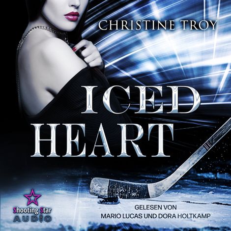 Hörbüch “Iced Heart - Portland Devils, Band 2 (ungekürzt) – Christine Troy”