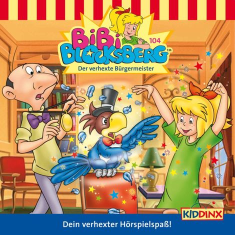 Hörbüch “Bibi Blocksberg, Folge 104: Der verhexte Bürgermeister – Klaus-P. Weigand”
