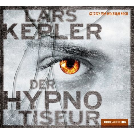Hörbüch “Der Hypnotiseur - Joona Linna, Teil 1 – Lars Kepler”