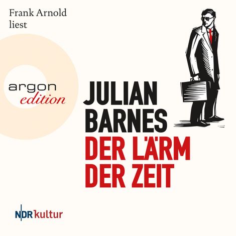 Hörbüch “Der Lärm der Zeit (Ungekürzte Lesung) – Julian Barnes”