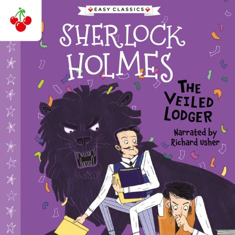Hörbüch “The Veiled Lodger - The Sherlock Holmes Children's Collection: Shadows, Secrets and Stolen Treasure (Easy Classics), Season 1 (Unabridged) – Sir Arthur Conan Doyle”