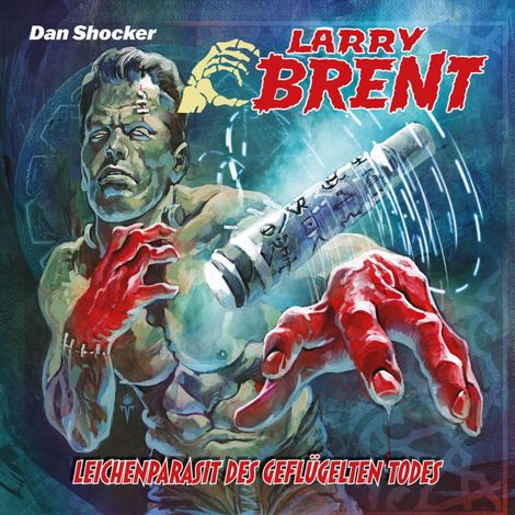 Hörbüch “Larry Brent, Folge 65: Leichenparasit des geflügelten Todes (Teil 2 von 2) (ungekürzt) – Simeon Hrissomallis, Jake Renson, Jürgen Grasmück”