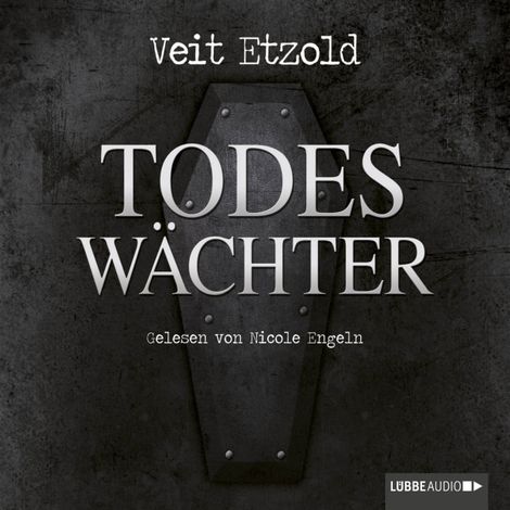 Hörbüch “Todeswächter – Veit Etzold”