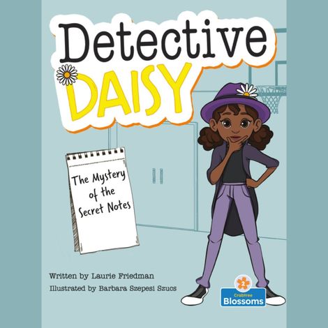 Hörbüch “The Mystery of the Secret Notes - Detective Daisy (Unabridged) – Laurie Friedman”