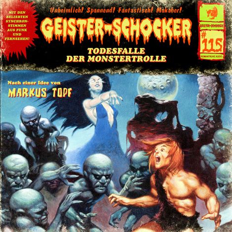 Hörbüch “Geister-Schocker, Folge 115: Todesfalle der Monstertrolle – Markus Topf”