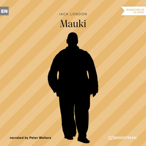 Hörbüch “Mauki (Unabridged) – Jack London”