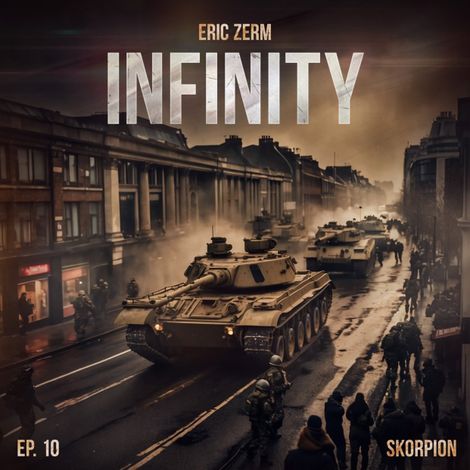 Hörbüch “Infinity, Episode 10: Skorpion – Eric Zerm”