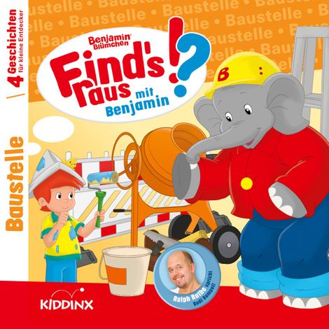 Hörbüch “Benjamin Blümchen, Find's raus mit Benjamin, Folge 3: Baustelle – Matthias von Bornstädt”