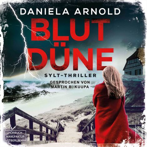 Hörbüch “Blutdüne (ungekürzt) – Daniela Arnold”