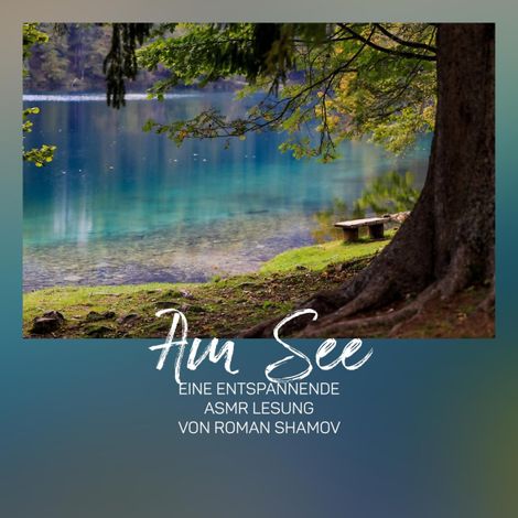 Hörbüch “Am See (ungekürzt) – Anna Scheinfrei”