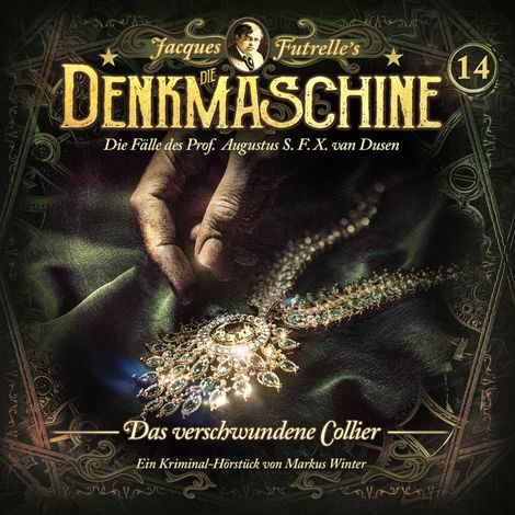 Hörbüch “Die Denkmaschine, Folge 14: Das verschwundene Collier (ungekürzt) – Jacques Futrelle”