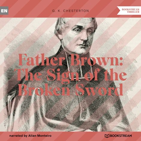 Hörbüch “Father Brown: The Sign of the Broken Sword (Unabridged) – G. K. Chesterton”
