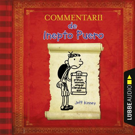 Hörbüch “Commentarii de Inepto Puero - Gregs Tagebuch auf Latein – Jeff Kinney”