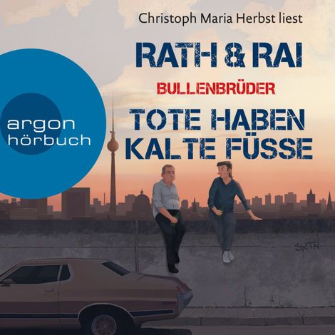 Hörbüch “Tote haben kalte Füße - Bullenbrüder, Band 2 (Gekürzte Lesung) – Hans Rath, Edgar Rai”