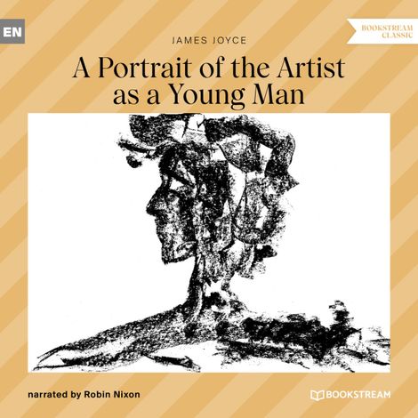 Hörbüch “A Portrait of the Artist as a Young Man (Unabridged) – James Joyce”