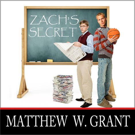 Hörbüch “Zach's Secret (Unabridged) – Matthew W. Grant”