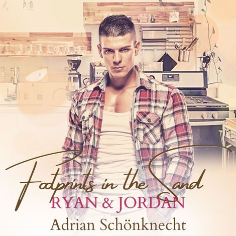 Hörbüch “Ryan & Jordan - Footprints in the sand, Band 6 (ungekürzt) – Adrian Schönknecht”