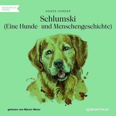 Hörbüch “Schlumski - Eine Hunde- und Menschengeschichte (Ungekürzt) – Agnes Harder”