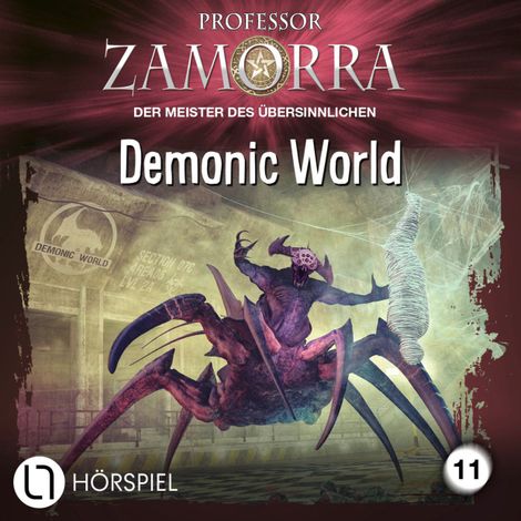 Hörbüch “Professor Zamorra, Folge 11: Demonic World – Thilo Schwichtenberg”