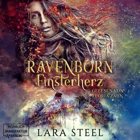 Hörbüch “RAVENBORN - Finsterherz (ungekürzt) – Lara Steel”