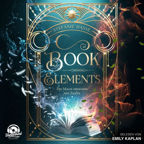 Hörbüch “Die Magie zwischen den Zeilen - Book Elements, Band 1 (Ungekürzt) – Stefanie Hasse”