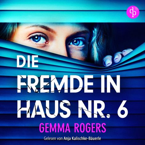 Hörbüch “Die Fremde in Haus Nr. 6 | Domestic Thriller Hörbuch (Ungekürzt) – Gemma Rogers”