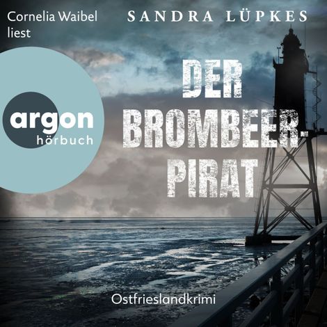 Hörbüch “Der Brombeerpirat - Ein Inselkrimi (Ungekürzte Lesung) – Sandra Lüpkes”