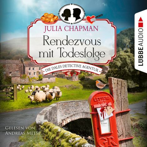 Hörbüch “Rendezvous mit Todesfolge - Die Dales Detective Agentur, Teil 1 (Ungekürzt) – Julia Chapman”