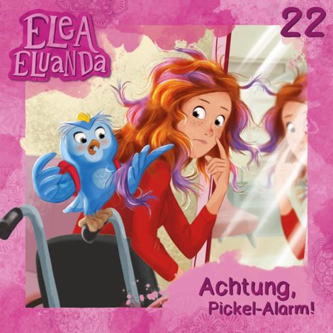 Hörbüch “Elea Eluanda, Folge 22: Achtung, Pickel-Alarm! – Elfie Donnelly”