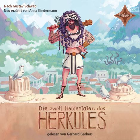 Hörbüch “Die zwölf Heldentaten des Herkules - Sagen für Kinder (ungekürzt) – Anna Kindermann”