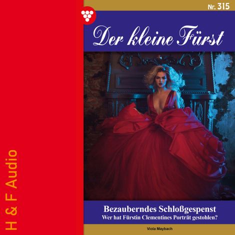 Hörbüch “Bezauberndes Schlossgespenst - Der kleine Fürst, Band 315 (ungekürzt) – Viola Maybach”
