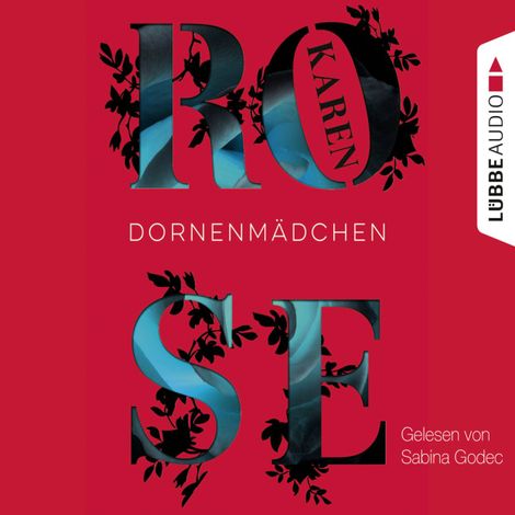 Hörbüch “Dornenmädchen – Karen Rose”
