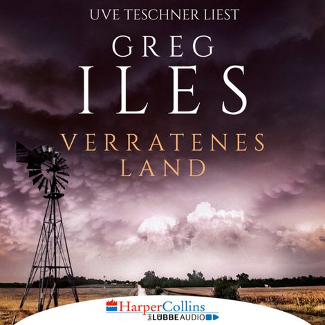 Hörbüch “Verratenes Land (Ungekürzt) – Greg Iles”