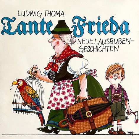 Hörbüch “Tante Frieda - Neue Lausbubengeschichten – Peter Folken, Ludwig Thoma”