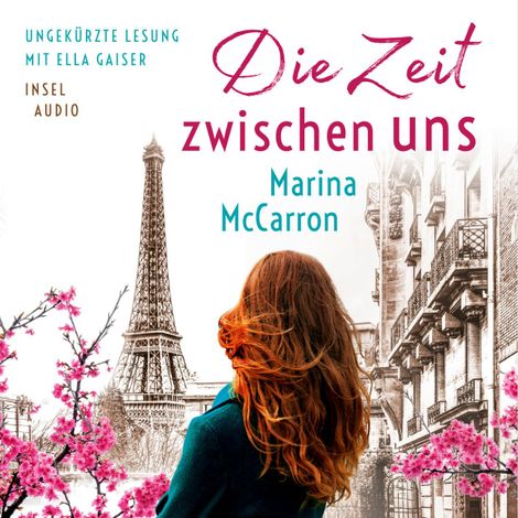 Hörbüch “Die Zeit zwischen uns (Ungekürzt) – Marina McCarron”