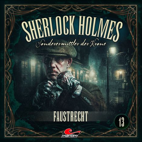 Hörbüch “Sherlock Holmes, Sonderermittler der Krone, Folge 13: Faustrecht – Silke Walter”