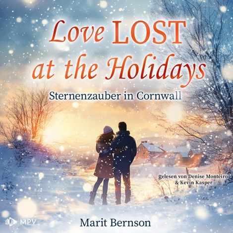 Hörbüch “Love lost at the Holidays - Sternenzauber in Cornwall - British Christmas Love, Buch 4 (ungekürzt) – Marit Bernson”